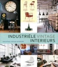Industriële vintage interieurs