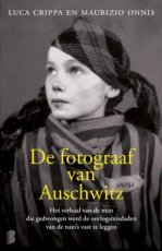 Luca Crippa De fotograaf van Auschwitz