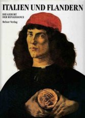 Italien und Flandern : die Geburt der Renaissance