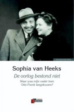 De oorlog bestond niet, Sophia van Heeks