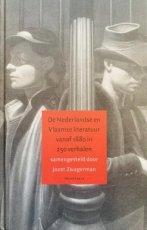 Nederlandse en Vlaamse Literatuur Vanaf 1880 In 250 Verhalen