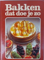 Bakken dat doe je zo Bakken dat doe je zo