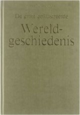 De grote geïllustreerde wereldgeschiedenis De grote geïllustreerde wereldgeschiedenis Auteur: Christian Zentner