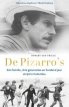 DE PIZARRO'S, Een Colombiaanse familiekroniek