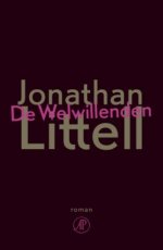 De Welwillenden  Littell, Jonathan De Welwillenden  Littell, Jonathan