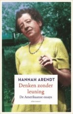 Denken zonder leuning, Hannah Arendt