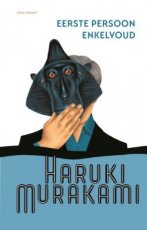 Eerste persoon enkelvoud, Murakami, Haruki