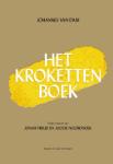 Het krokettenboek, Johannes van Dam
