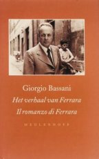 Het verhaal van Ferrara. Il romanzo di Ferrara Het verhaal van Ferrara. Il romanzo di Ferrara, Giorgio Bassani