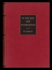 In den hof der Wijsbegeerte  Will Durant In den hof der Wijsbegeerte, Will Durant