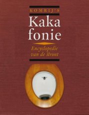 Kakafonie Encyclopedie Van De Stront Gerrit Komrij Kakafonie Encyclopedie Van De Stront Gerrit Komrij