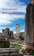 Met het oog op Rome, Forum Romanum
