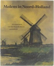 Molens in Noord-Holland: Molens in Noord-Holland: