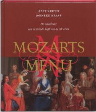 Mozarts Menu Mozarts Menu De Eetcultuur Van De Tweede Helft Van De 18E Eeuw