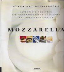 Mozzarella inventieve recepten van vooraanstaande chef-koks met buffelmozzarella