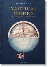 Nautical Works Masterpiece Nautical Works Masterpiece A complete reprint of the exquisite illuminated Les premières œuvres de Jacques Devaulx