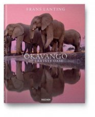 Okavango: Africa's Last Eden  Frans Lanting Okavango: Africa's Last Eden  Frans Lanting