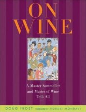 On wine. a master sommelier and master of wine tells all