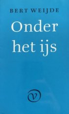 Onder het ijs, Bert Weijde Onder het ijs, Bert Weijde