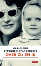 Over zij en ik Marjoleine Oppenheim-Spangenberg Over zij en ik Marjoleine Oppenheim-Spangenberg