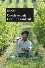 Overleven Als Gort In Frankrijk Overleven Als Gort In Frankrijk